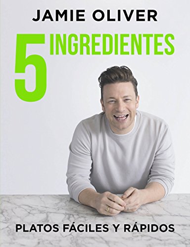 5 Ingredientes: Platos f#ciles y r#pidos (Sabores)