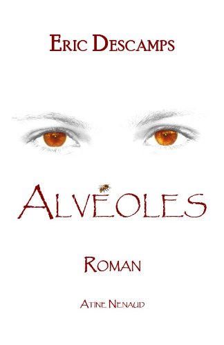 Alvéoles (French Edition)