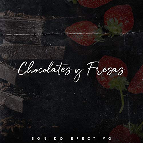 Chocolates y Fresas