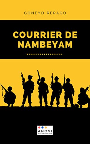Courrier de Nambeyam (French Edition)