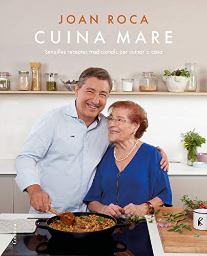 Cuina mare: Receptes senzilles i tradicionals per cuinar a casa (FORA DE COL.LECCIO)