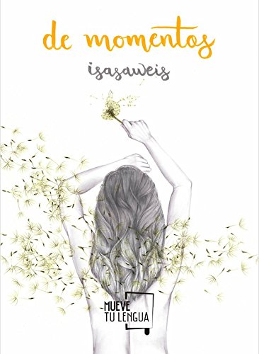 DE MOMENTOS (Prosa poética)