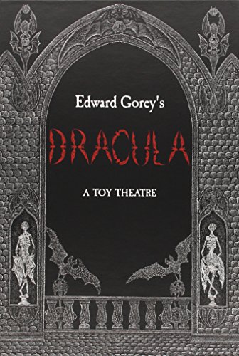 Edward Gorey's Dracula a Toy Theatre