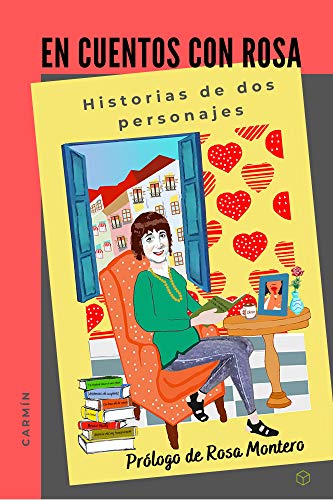 En cuentos con Rosa / Carmín: Historias de dos personajes