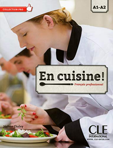 En cuisine. Per le scuole superiori. Con CD Audio. Con espansione online (Pro)