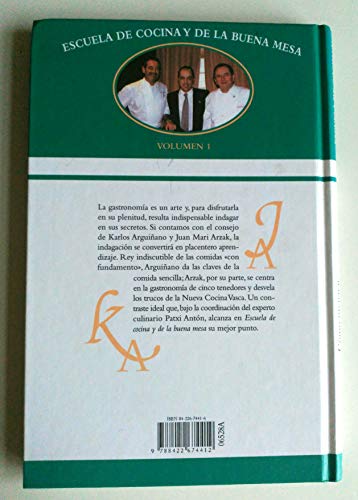 Escuela de cocina y buena mesa. Vol 1. Cómo preparar huevos, pastas, arroces, verduras, legumbres, hongos y hierbas