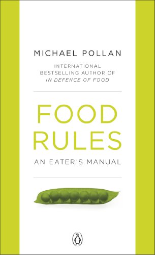 Food Rules: An Eater's Manual (English Edition)