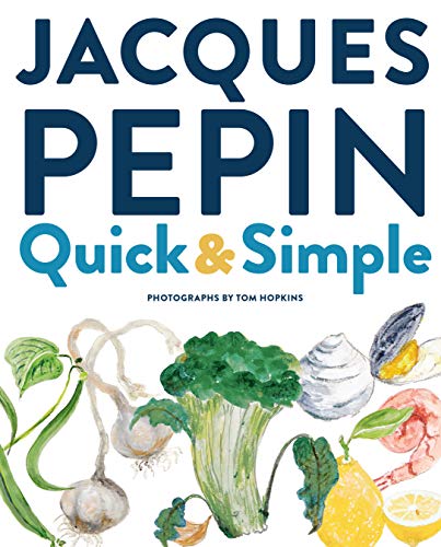 Jacques Pépin Quick & Simple (English Edition)