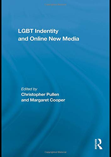 Lgbt Identity And Online New Media