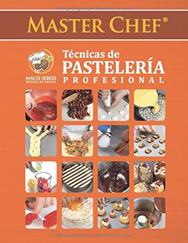 Masterchef Técnicas de Pastelería Profesional