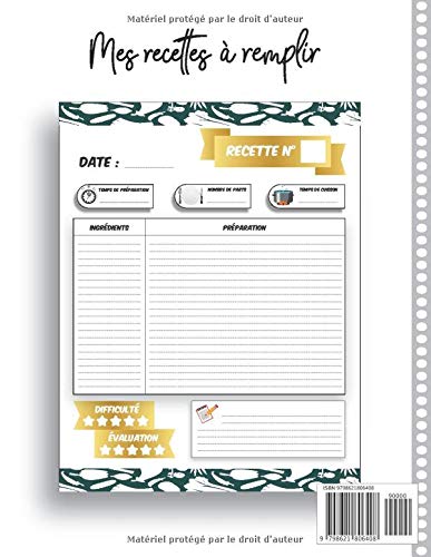 Mes recettes: Carnet de Vos Recettes et Cuisine à Remplir et Personnaliser. 120 Recettes Très Détaillées. Cadeau à offrir. Fabriqué en France. Grand Format.