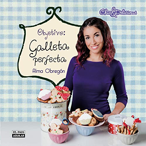 Objetivo: Galleta perfecta (Gastronom#a)