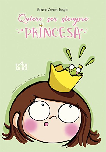 Quiero ser siempre princesa (LA MIRADA DE DANIEL)