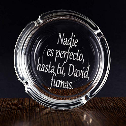 Regalo Personalizable para Fumadores: cenicero Personalizado con el Texto Que tú Quieras