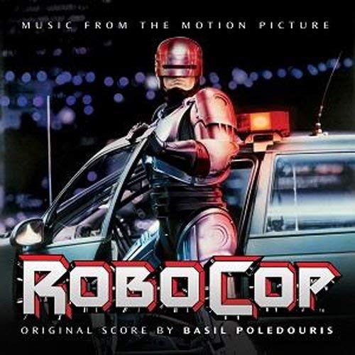 RoboCop (Original Motion Picture Soundtrack) [Vinilo]