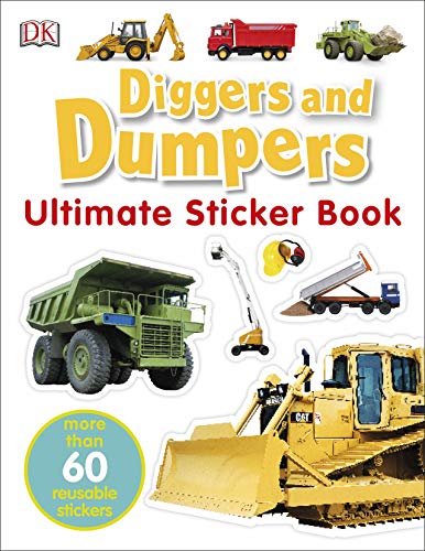 Ultimate Diggers Dumpers Sticker Book (Ultimate Stickers)