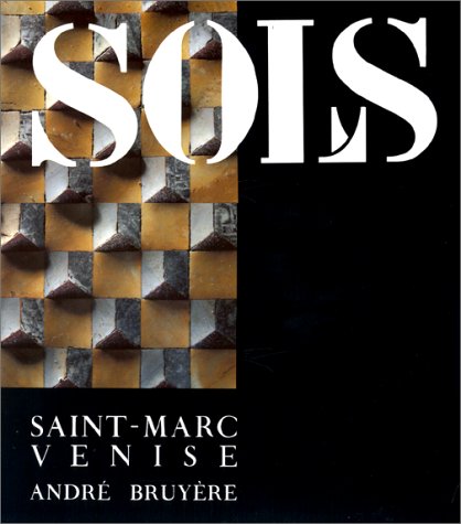 Venise, Saint-Marc, sols: SAINT MARC, VENISE (Imprimerie nationale 1)