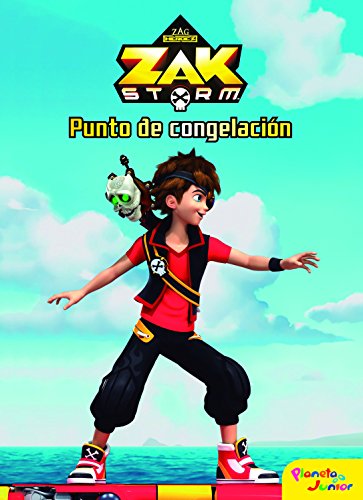 Zak Storm. Punto de congelación: Cuento