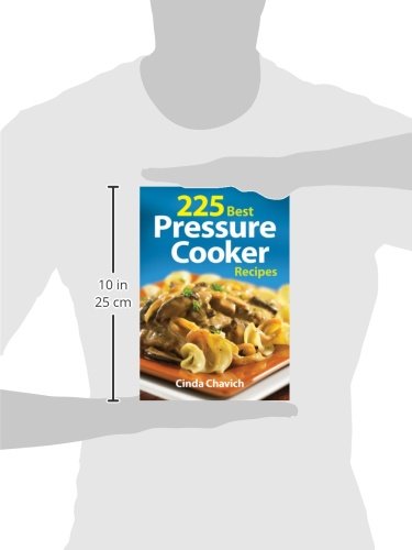 225 Best Pressure Cooker Recipes