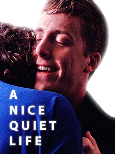 A Nice Quiet Life