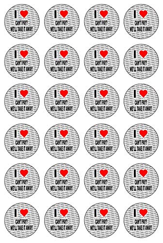 AK Giftshop I Love Can't Pay We'll Take It Away! - 24 Decoraciones comestibles para Cupcakes – círculos fáciles de Cortar