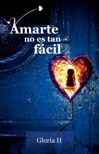 Amarte no es tan fácil
