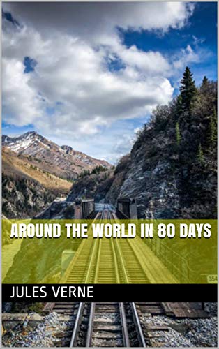Around the World in 80 Days (English Edition)