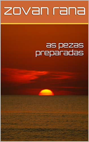 as pezas preparadas (Galician Edition)