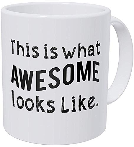 Así es como se ve impresionante Taza de café divertida de 11 onzas