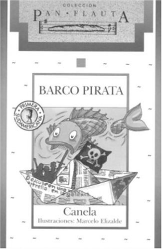 Barco Pirata (Coleccion Pan Flauta)