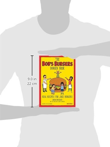 Bouchard, L: Bob's Burgers Burger Book: Real Recipes for Joke Burgers