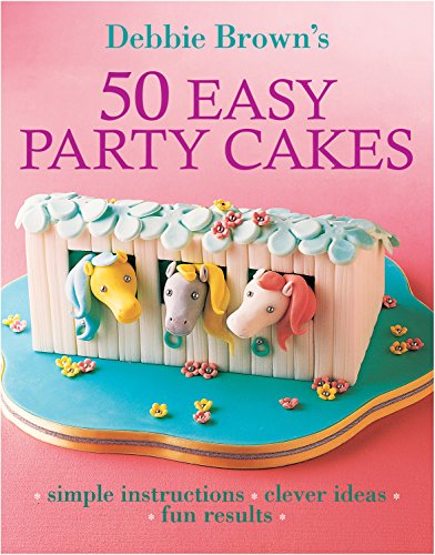 Brown, D: 50 Easy Party Cakes
