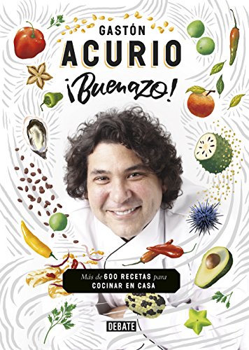 #Buenazo!: M#s de 600 recetas para cocinar en casa
