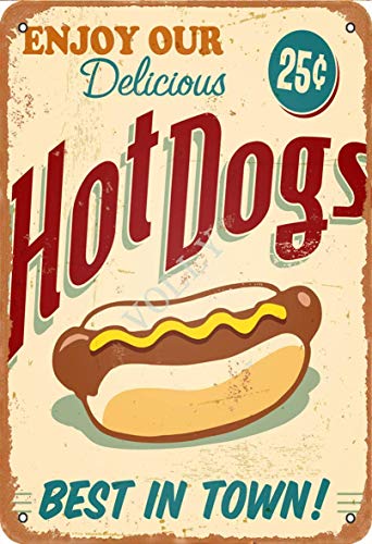 Cartel de metal con texto en inglés "Enjoy Our Delicious Hot Dogs" para decoración de pared, cartel de pared, placa de puerta, 20,3 x 30,5 cm