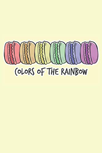 Colors of the Rainbow: 2021 Paris Planners for Macaron Lovers (Macarons Gifts)