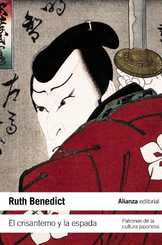 El crisantemo y la espada: Patrones de la cultura japonesa (El libro de bolsillo - Ciencias sociales)