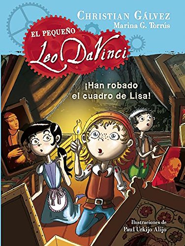El Pequeño Leo Da Vinci 2. ¡Han Robado El Cuadro De Lisa! (El peque#o Leo Da Vinci)