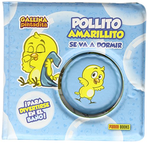 El Pollito Amarillito Se Va A Dormir (Libro Baño)