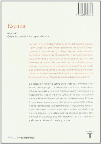 Espa#a. Crisis imperial e independencia (1808-1830) (Mapfre)