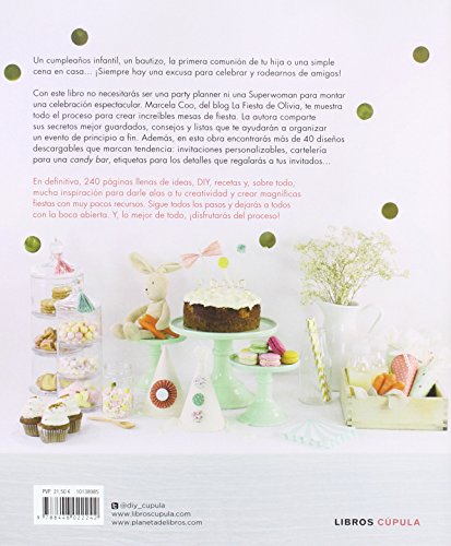 Fiestas: Ideas, trucos y consejos de una party planner para crear la celebración perfecta: 5 (Hobbies)