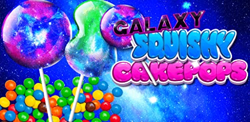 Galaxy Squishy Cake Pops - Kids Fun Dessert Food Maker Games FREE