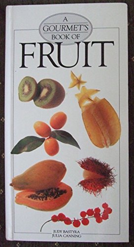 GOURMET FRUIT (Gourmet's book series)
