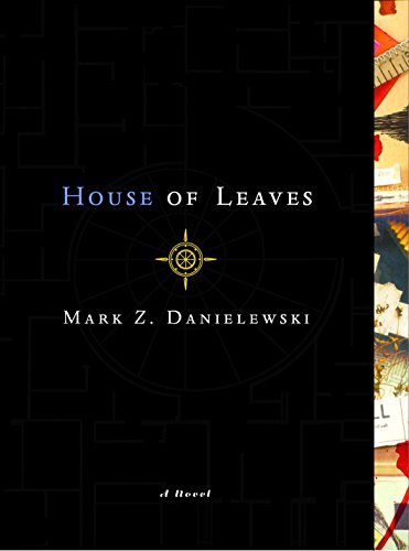 House Of Leaves: Danielewski Mark Z.