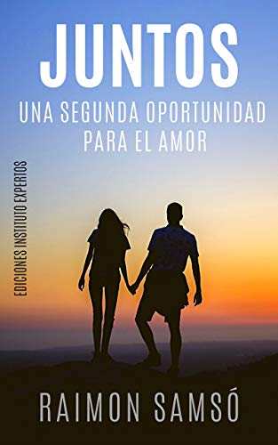 Juntos: Una segunda oportunidad para el amor