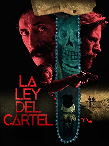 La Ley del Cartel