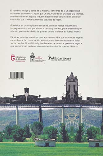 La Protección Del Patrimonio Industrial En La Provincia De Granada