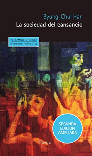 La sociedad del cansancio: Segunda edición ampliada (Pensamiento Herder nº 0)