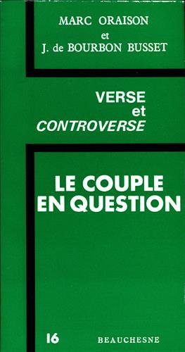 Le couple en question (Verse et contreverse)