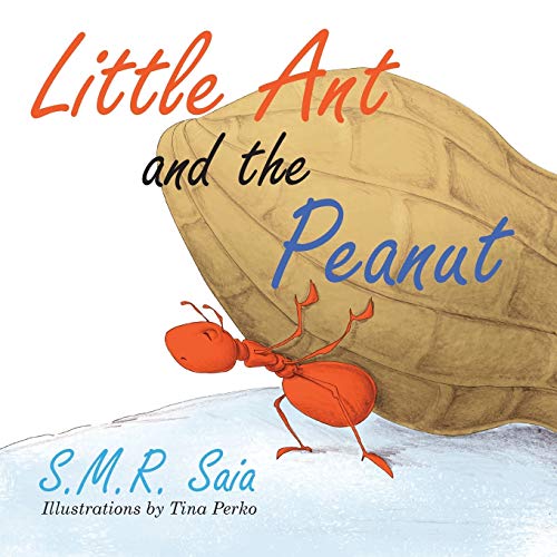 Little Ant and the Peanut: United We Stand, Divided We Fall: 6 (Little Ant Books)