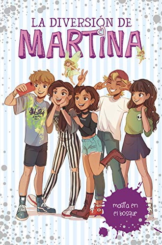 Magia en el bosque (La diversi#n de Martina 6)